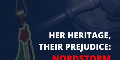 Discrimination Erases Muslim Existence-Muslim Legal calls out Nordstrom in EEOC claim demanding accountability.